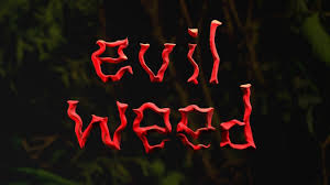 Evil Weed