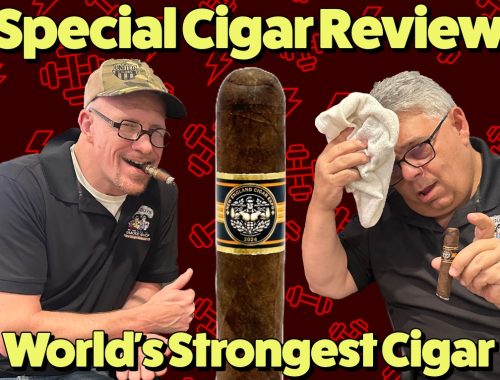 World's Strongest Cigar Review