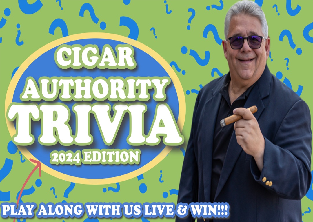 Cigar Authority Trivia