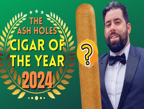 Ash Holes Cigar of The Year