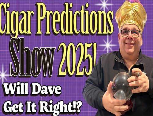 Cigar Predictions Show 2025