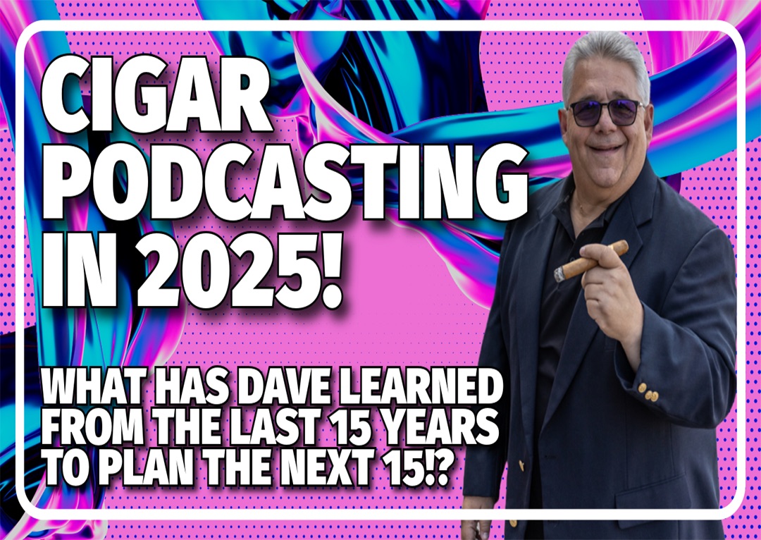 cigar podcasting