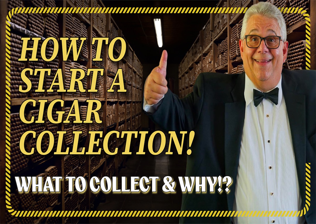 How to Start a Cigar Collection!