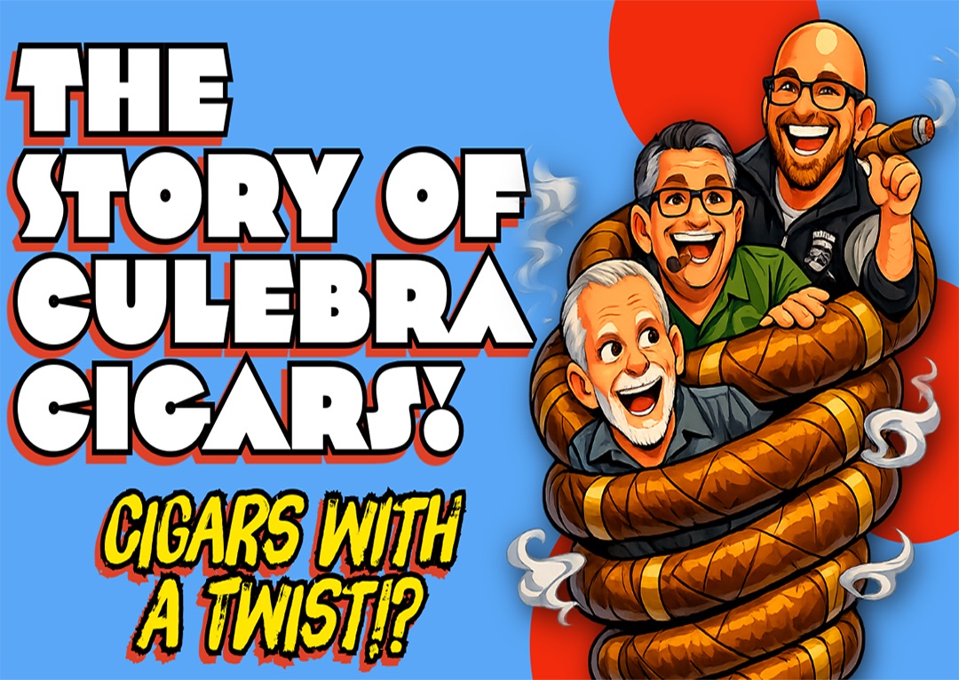 The Story of Culebra Cigars